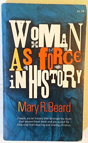 Woman as Force in History