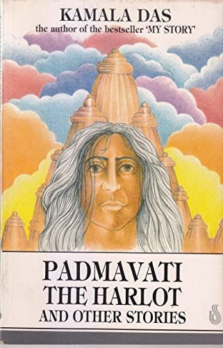 Padmavati the Harlot and Other Stories