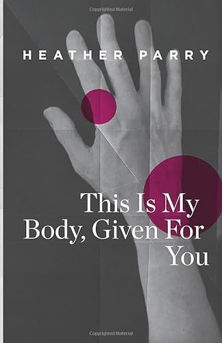This Is My Body, Given For You
