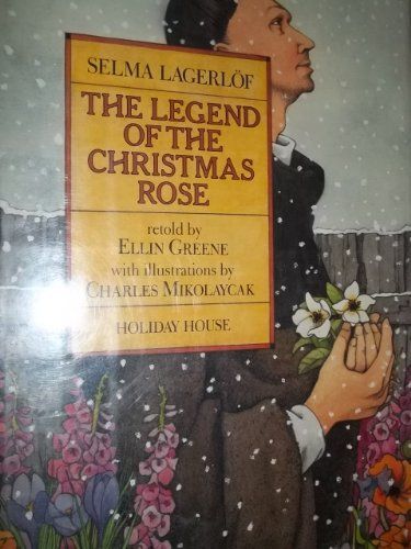 The Legend of the Christmas Rose