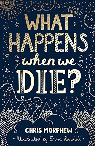 What Happens When We Die?