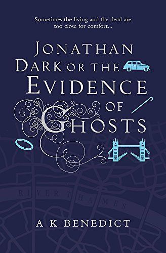 Jonathan Dark or the Evidence of Ghosts