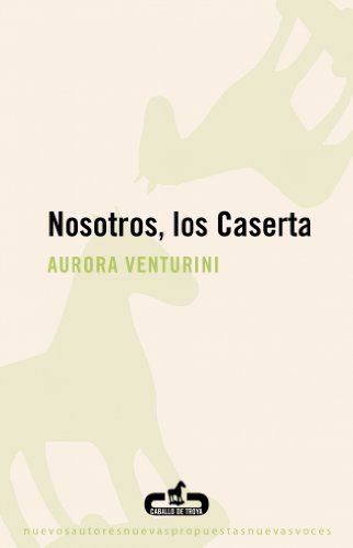 Nosotros, los Caserta