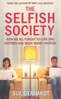 The Selfish Society