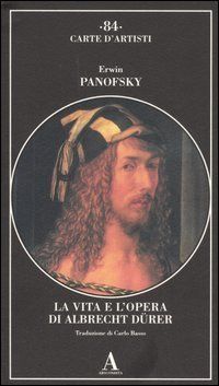 La vita e l'opera di Albrecht Dürer