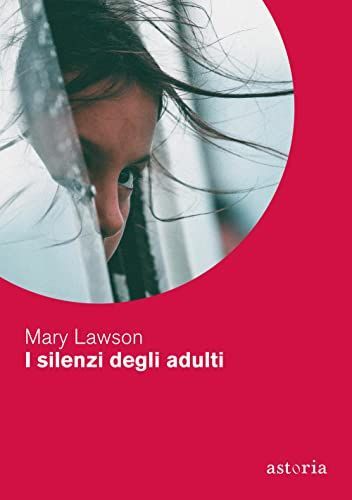 I silenzi degli adulti