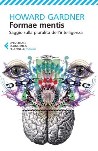 Formae mentis. Saggio sulla pluralità dell'intelligenza