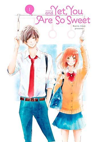 And Yet, You Are So Sweet, Vol. 1