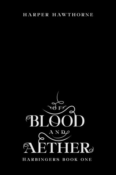 Of Blood and Aether