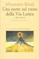 Una notte sul treno della Via Lattea e altri racconti