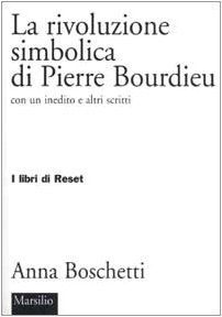 La rivoluzione simbolica di Pierre Bourdieu