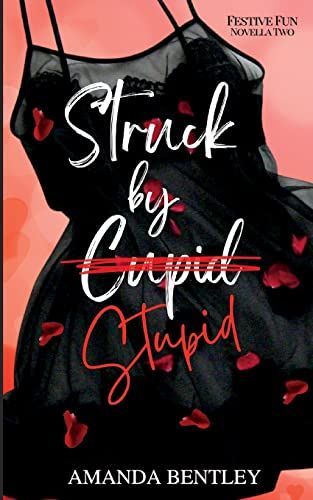 Struck by Stupid