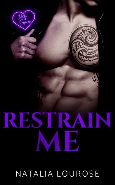 Restrain Me