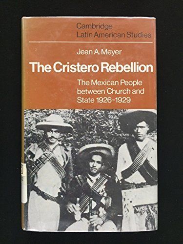 The Cristero Rebellion