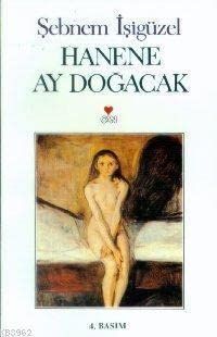 Hanene ay doğacak