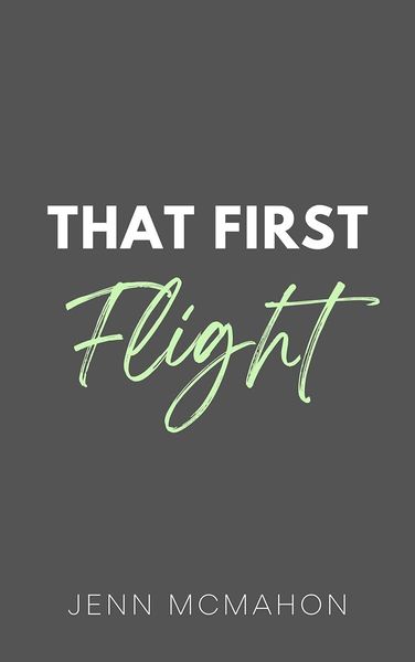 That First Flight