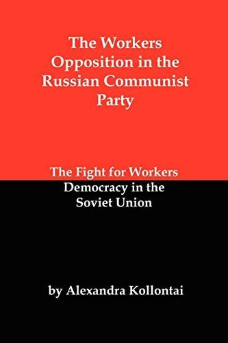 The workers opposition in the Russian Communist Party