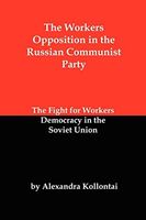 The workers opposition in the Russian Communist Party