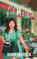 Magic in the Mountains