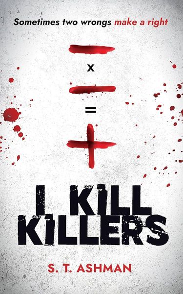 I Kill Killers 