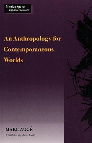 An Anthropology for Contemporaneous Worlds