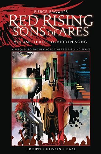 Pierce Brown's Red Rising: Sons of Ares Vol. 3: Forbidden Song