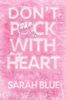 Don't Puck With My Heart