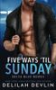 Five Ways 'Til Sunday