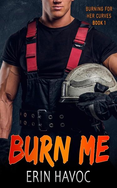 Burn Me