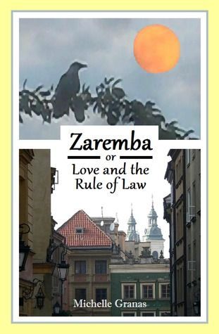 Zaremba, or Love and the Rule of Law