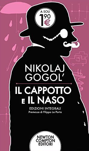 Il cappotto e il naso. Ediz. integrale