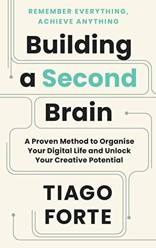 Building a Second Brain