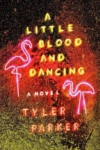 A Little Blood and Dancing