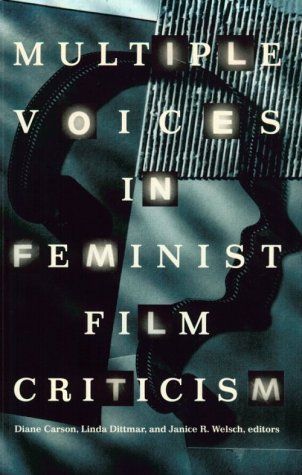 Multiple Voices in Feminist Film Criticism