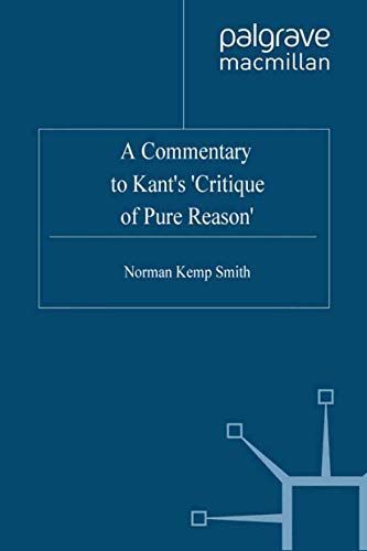 A Commentary to Kant's Critique of Pure Reason