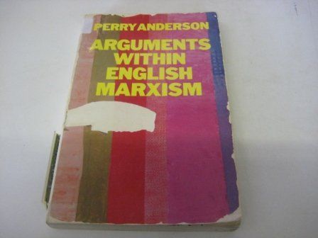 Arguments Within English Marxism