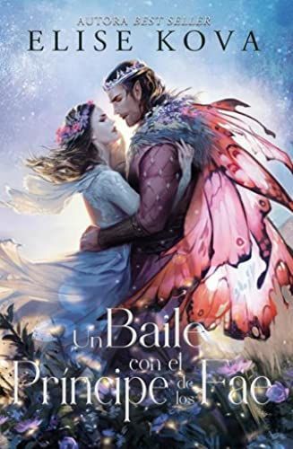 Un Baile Con El Príncipe de Los Fae