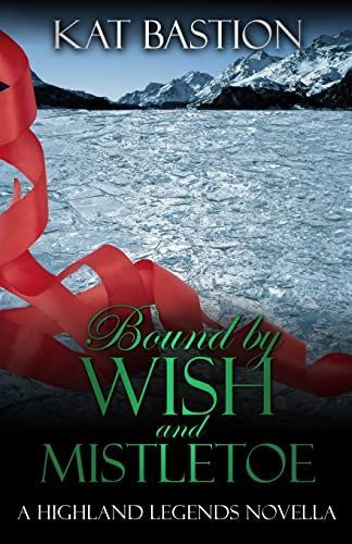 Bound by Wish and Mistletoe
