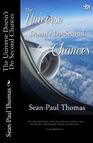 The Universe Doesn't Do Second Chances