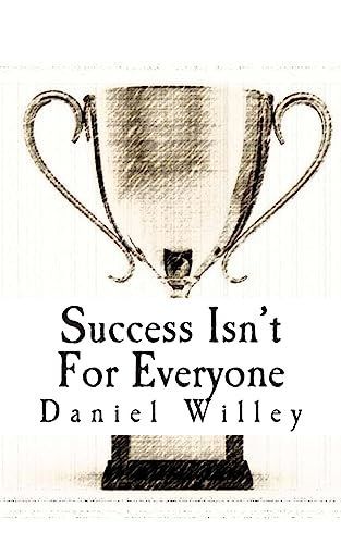 Success Isn't for Everyone