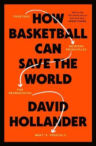 How Basketball Can Save the World