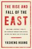 The Rise and Fall of the EAST