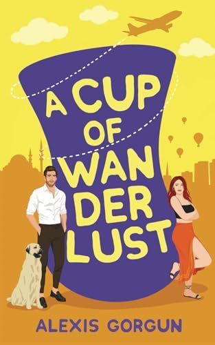 A Cup of Wanderlust