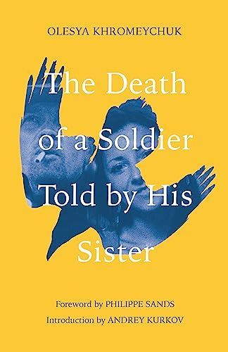 Death of a Soldier Told by His Sister