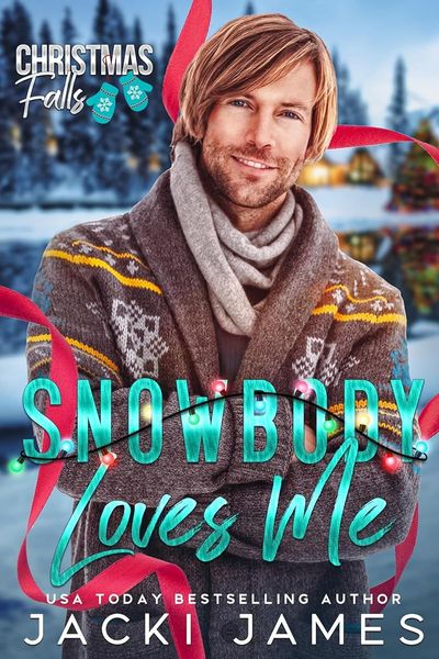 Snowbody Loves Me