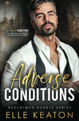 Adverse Conditions