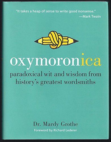 Oxymoronica