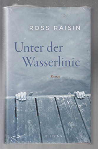 Unter der Wasserlinie : Roman