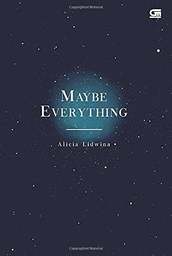Maybe Everything