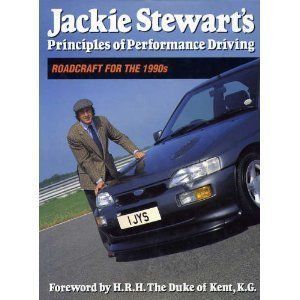 Jackie Stewart's Principles of Performance Driving